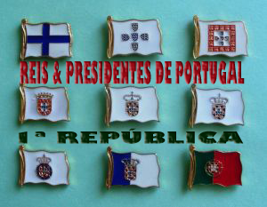 Reis e Presidentes de Portugal 5: 1ª República