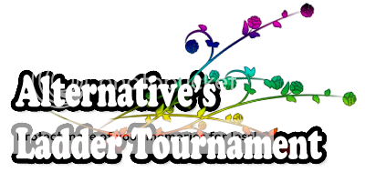 Alternative's Ladder Tournament